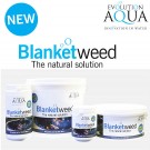 Evolution Aqua Blanketweed - Natural Solution - STOCK CLEARANCE Dated Sept 2021